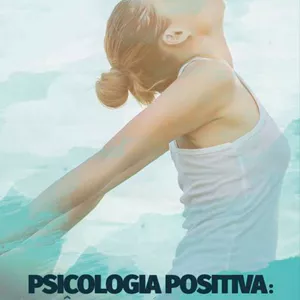 Imagem de capa para o Ebook Psicologia Positiva: A Ciência do Bem-Estar e da Felicidade