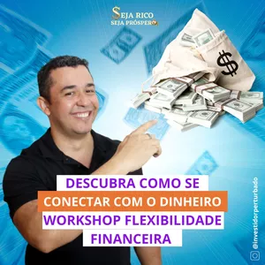 Imagem do curso Como se conectar com o dinheiro? Workshop Flexibilidade Financeira