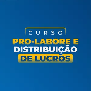 Imagem de capa para o Curso online Curso Pro labore e Distribuição de Lucros (PLR)