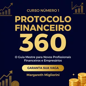 Imagem do curso Protocolo Financeiro 360: O Guia Mestre paras Novos Financeiros