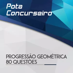 Imagem de capa para o Curso online Progressão Geométrica 80 Questões