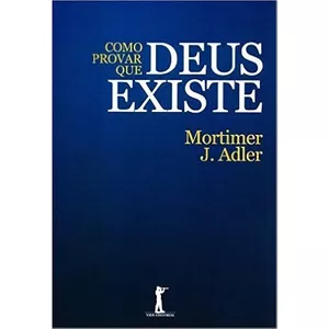 Imagem de capa para o Ebook E-Como Provar que Deus Existe