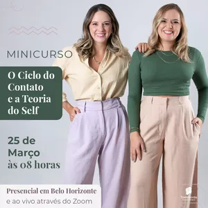Imagem de capa para o Evento online MINICURSO: O Ciclo do Contato e a Teoria do Self: como relacionar essas duas teorias importantes da Gestalt-terapia à sua prática clínica?