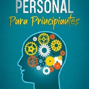 Imagen de portada para Ebook "Transforma Tu Vida: Guía Completa de Desarrollo Personal"