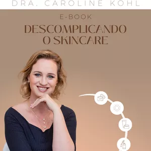Imagem de capa para o Ebook E-book Descomplicando o Skincare