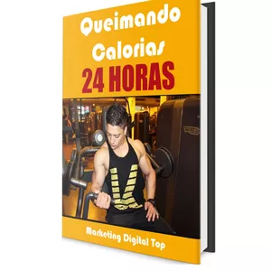 Imagem de capa para o Ebook Queimando Calorias 24 Horas