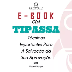 Imagem de capa para o Ebook E-Book GDA: TIPASSA Técnicas Importantes Para a Salvação da Sua Aprovação