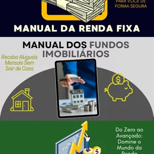 Manuais dos Investimentos 3 em 1: Seu Guia Completo para Multiplicar Seus Ganhos!  + Planilha Renda Fixa Brinde