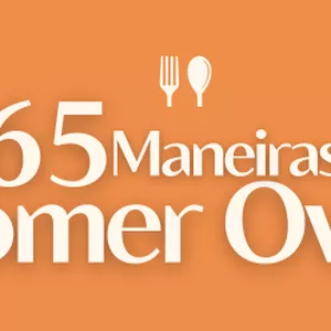 Imagem de capa para o Ebook 365 Maneiras de Comer Ovo 