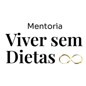 Imagem de capa para o Curso online Mentoria Viver Sem Dietas 