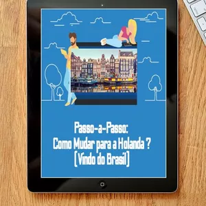 Imagem de capa para o Ebook Passo-a-Passo:  Como Mudar para a Holanda ?