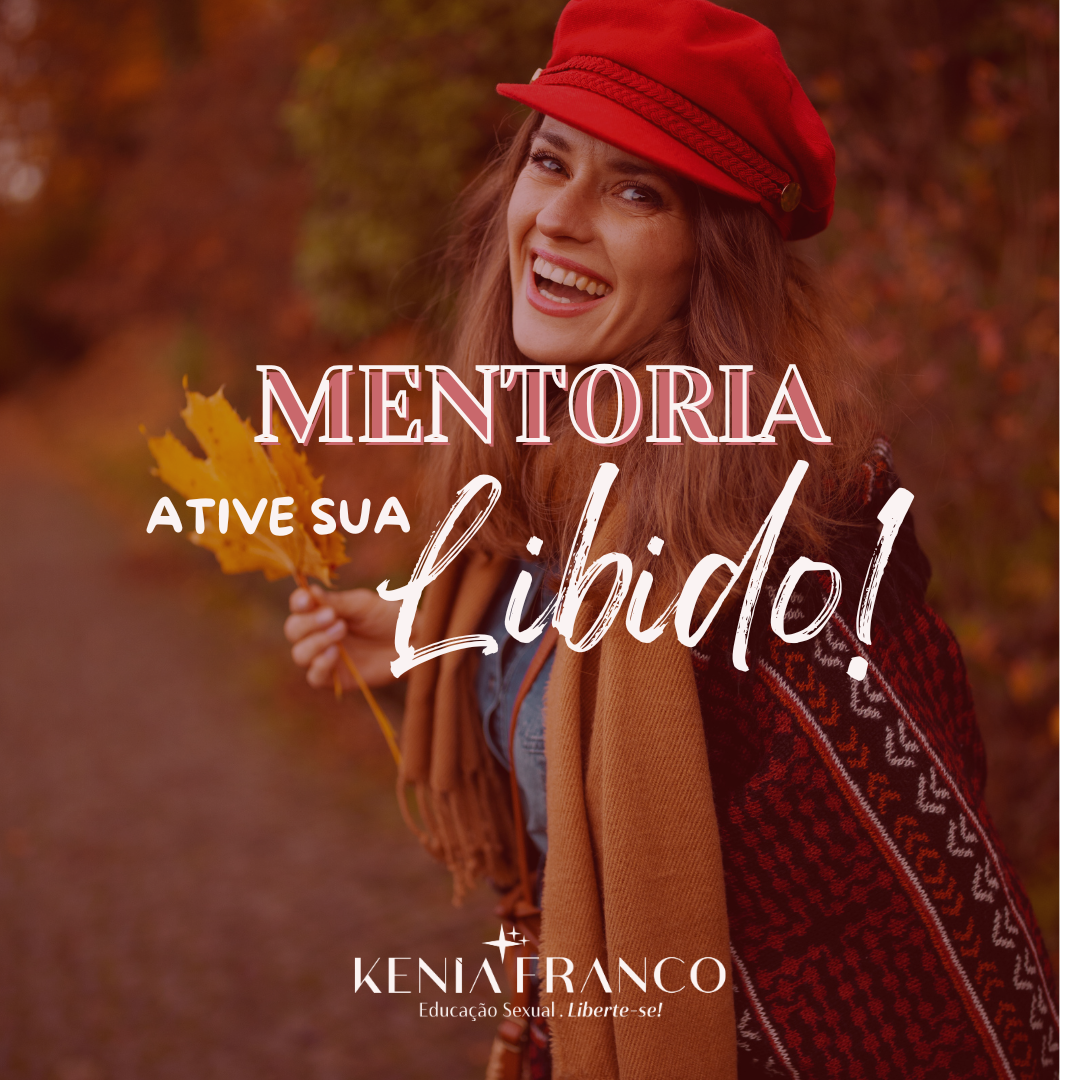 Imagem de Mentoria - ATIVE SUA LIBIDO criado por Kenia Rodrigues de Jesus Franco na hotmart