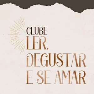Imagem de capa para o Curso online Clube Ler, degustar e se amar