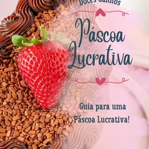 Imagem de capa para o Ebook Doces Ganhos: Guia para uma Páscoa Lucrativa!