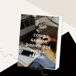 Imagem de capa para o Ebook Como Ganhar Dinheiro de Forma Rápida