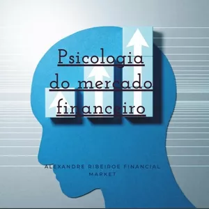Imagem de capa para o Ebook Psicologia do mercado financeiro
