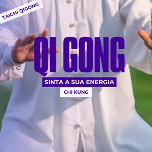 Imagem de capa para o Curso online Tai Chi Qigong - Saúde - Sinta a sua energia 