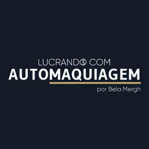 Imagem de capa para o Curso online LUCRANDO COM AUTOMAQUIAGEM