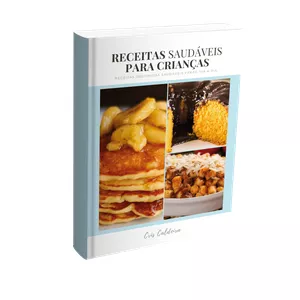 Imagem de capa para o Ebook Receitas Saudáveis Para Crianças 
