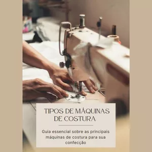Imagem de capa para o Ebook  TIPOS DE MÁQUINAS DE COSTURA 
