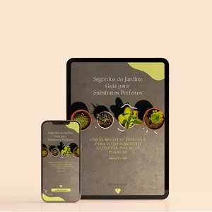 Imagem de capa para o Ebook Segredos do Jardim: Guia para Substratos Perfeitos