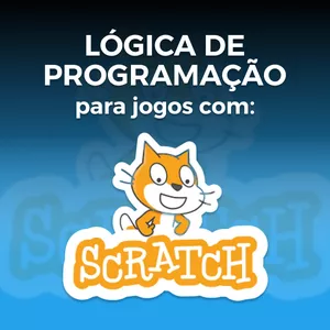 Imagem de capa para o Curso online Lógica de Programação para Jogos com Scratch