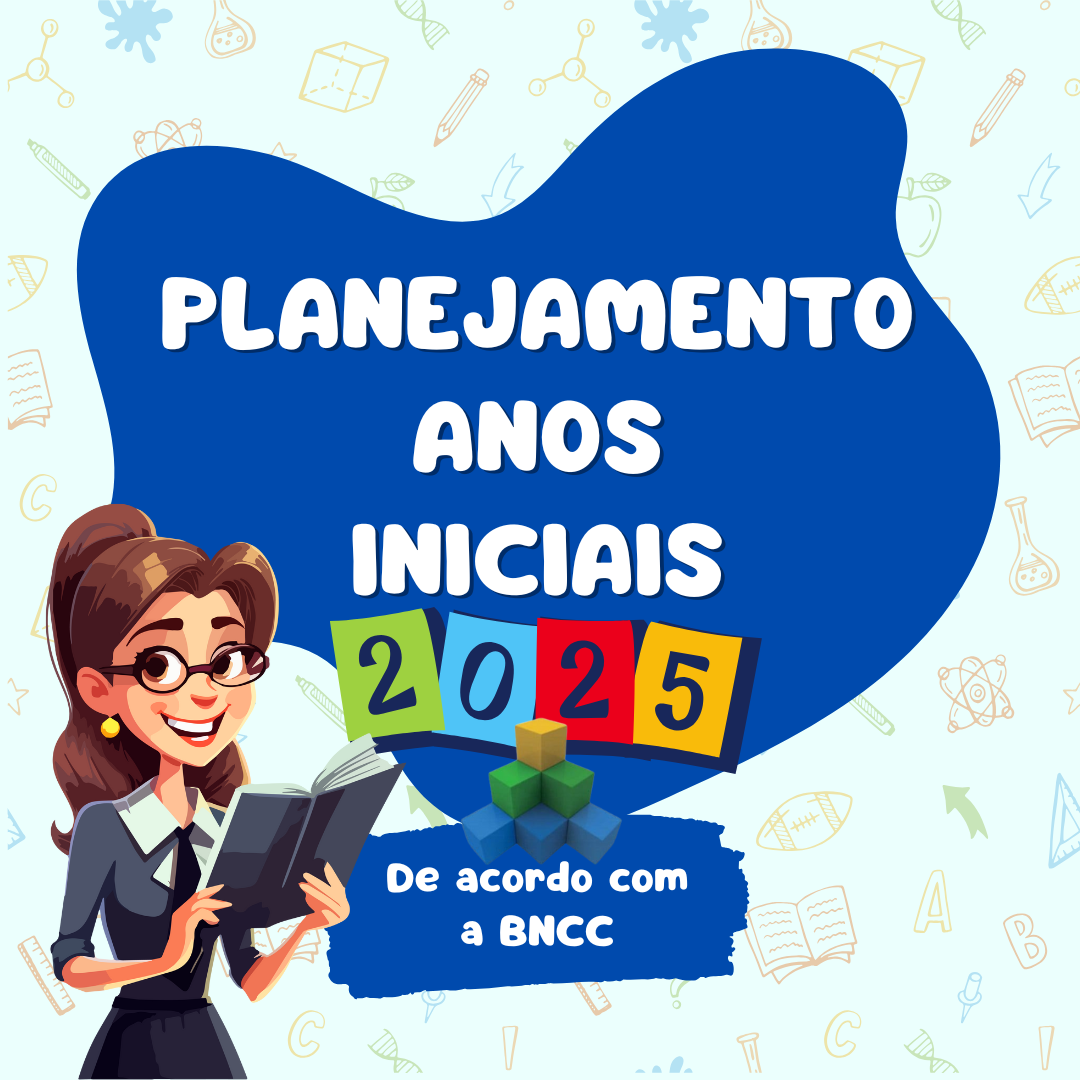 Planejamento Anos Iniciais 1º ao 5º ano - 2025