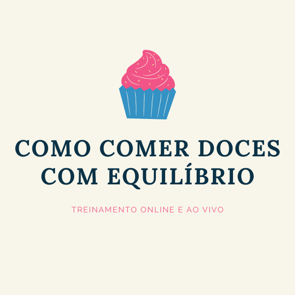 Imagem de Treinamento Como comer Doces com Equilíbrio criado por Marina na hotmart