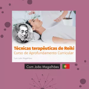 Imagem principal do produto Curso de 21 Técnicas de Reiki Japonês com João Magalhães