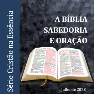 Imagem de capa para o Ebook A Bíbllia - Sabedoria e Oracao