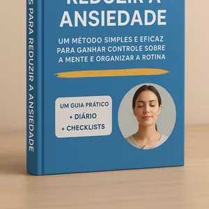 Imagem de capa para o Ebook Guia Prático: 21 Dias para Reduzir a Ansiedade