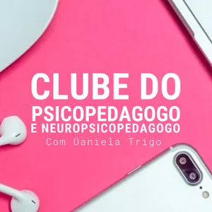 Imagem do curso CLUBE DO PSICOPEDAGOGO E NEUROPSICOPEDAGOGO