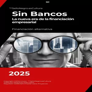Imagen de portada para Ebook Sin Bancos - La nueva era de la financiación empresarial