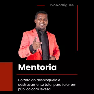 Imagem de Mentoria “Do Zero ao Desbloqueio e Destravamento Total para Falar em Público com Leveza” criado por Ivo na hotmart