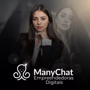Curso ManyChat para Empreendedoras Digitais