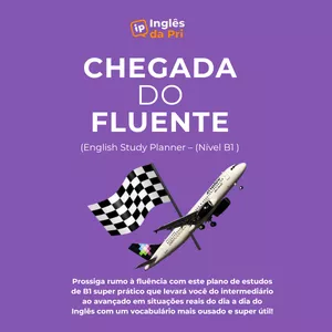 Cover image for Ebook Chegada do Fluente: English Study Planner (Nível B1)