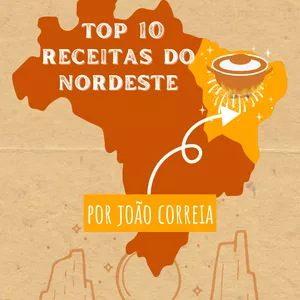 Imagem de capa para o Ebook Top 10 Receitas do Nordeste