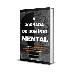 Imagem de capa para o Ebook A Jornada do Dominio Mental