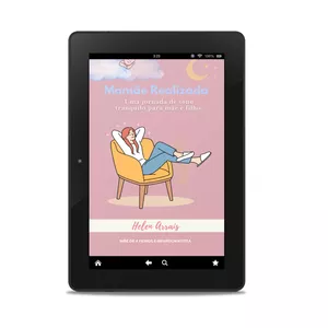 Imagem de capa para o Ebook Mamãe Realizada, Uma Jornada de Sono Tranquilo para mãe e filho