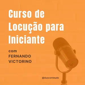 Imagem de capa para o Curso online Locução para Iniciante com Fernando Victorino