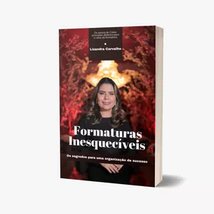 Imagem de capa para o Ebook Formaturas Incríveis - Os segredos para uma organização de sucesso.