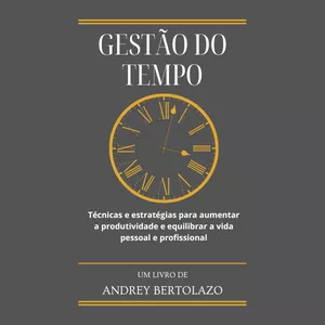 Imagem do curso Gestão do Tempo: Técnicas e estratégias para aumentar a produtividade e equilibrar a vida pessoal e profissional