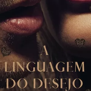 Imagem de capa para o Ebook A linguagem do desejo 