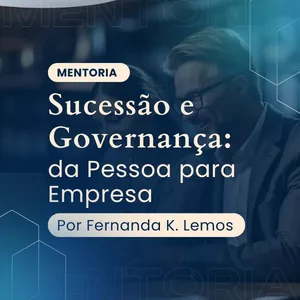 Imagem de capa para o Curso online Mentoria Sucessão e Governança