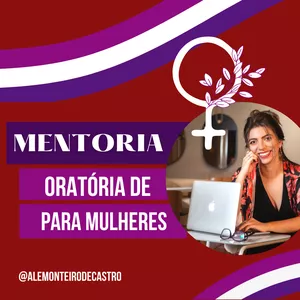 Imagem de capa para o Curso online Mentoria Personalizada de Oratória Feminina 