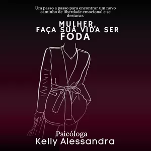 Imagem de capa para o Ebook MULHER, FAÇA A SUA VIDA SER FODA