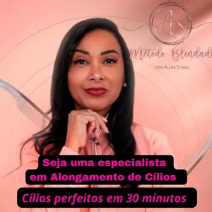Imagem de capa para o Curso online MÉTODO BLINDADO por ALINE STEELE -CÍLIOS PERFEITOS EM 30 MINUTOS 
