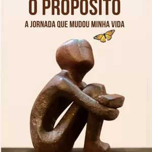 Imagem de capa para o Curso online ENCONTRO COM O PROPÓSITO (A jornada que mudou minha vida)