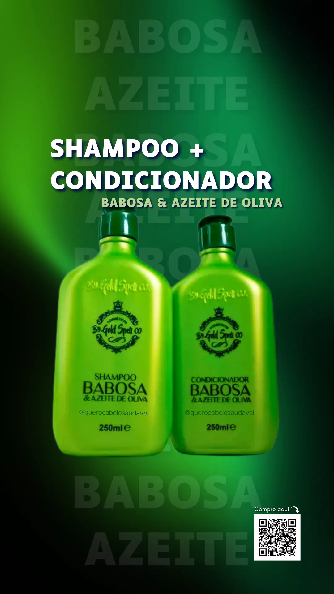 Shampoo + Condicionador Nutritivo Babosa & Azeite de Oliva Gold Spell