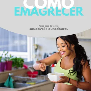 Imagem de capa para o Ebook Como Emagrecer De Forma Saudável E Duradoura